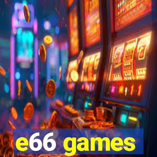 e66 games